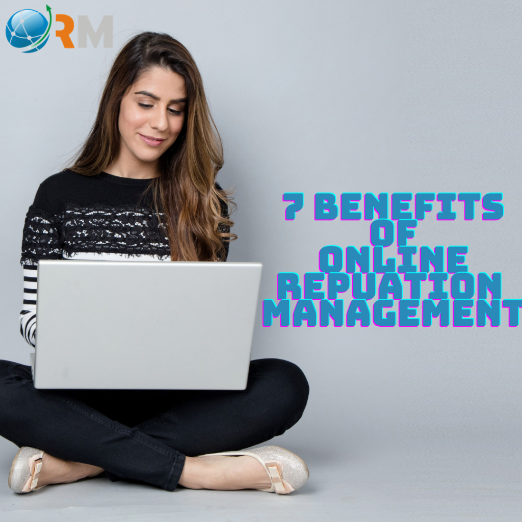 Benefits of online Reputation Management