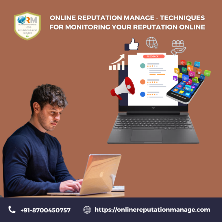 ONLINE REPUTATION MANAGE - MONITORING YOUR REPUTATION ONLINE