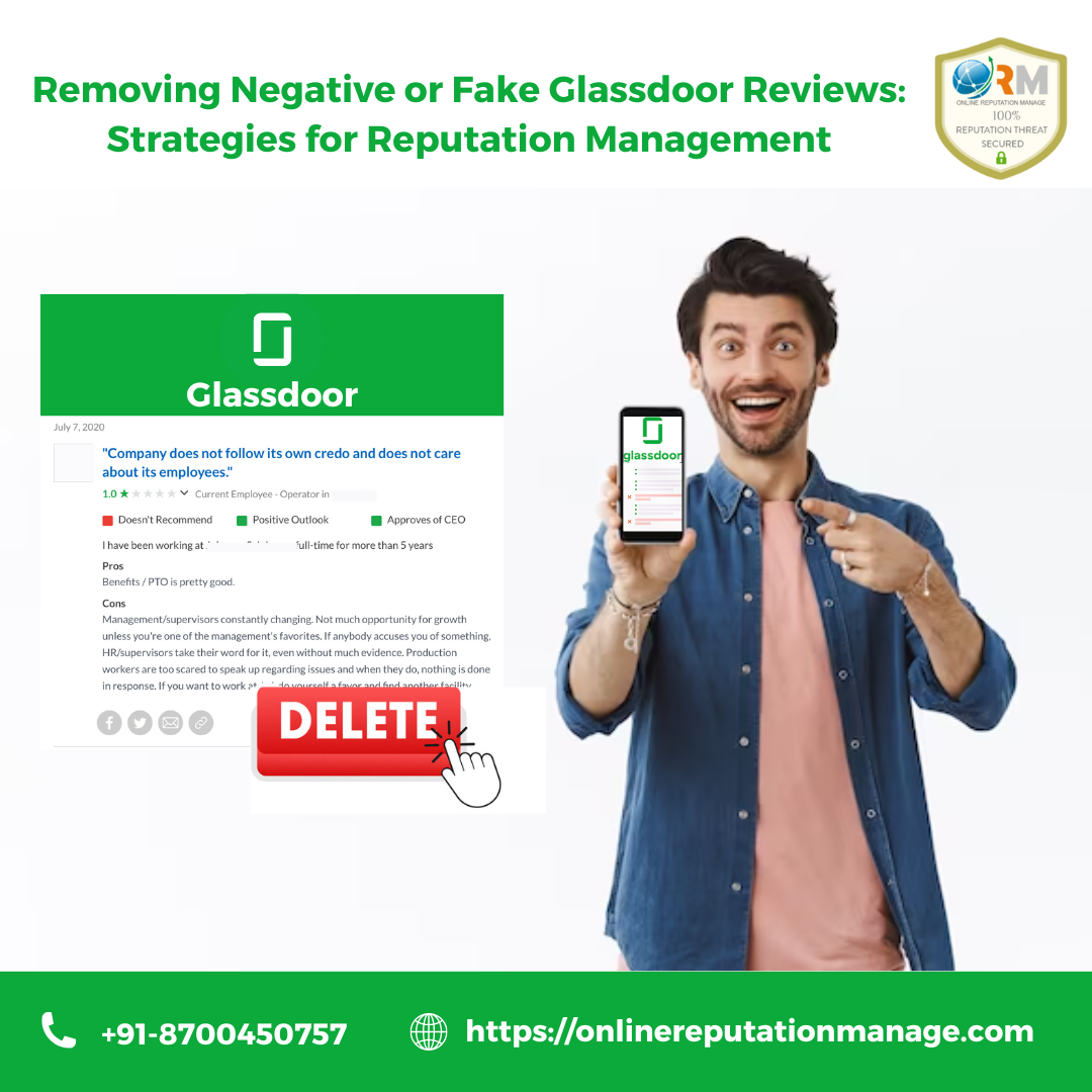 Removing Negative or Fake Glassdoor Reviews Strategies for Reputation Management (1)