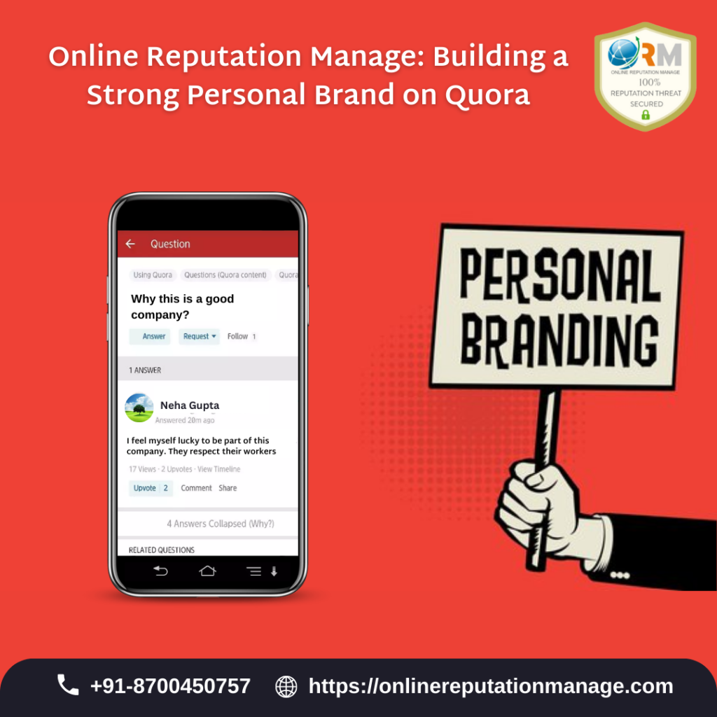 Online Reputation Manage Building a Strong Personal Brand on Quora